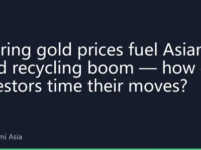 Soaring gold prices fuel Asian gold recycling boom — how can investors time their moves?